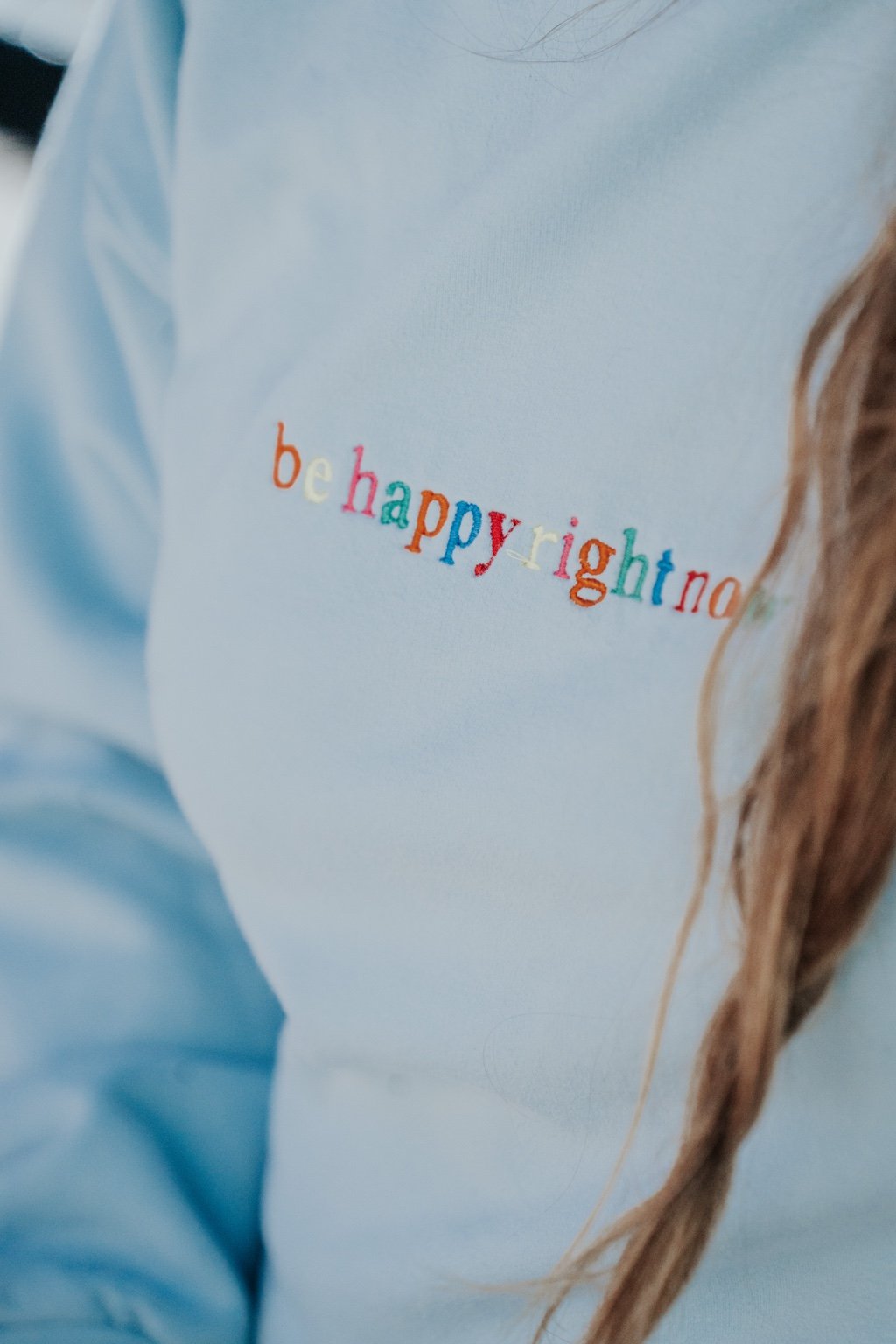 BE HAPPY RIGHT NOW